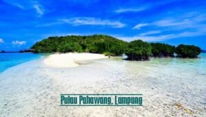 Pulau Pahawang Lampung