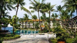 Sheraton Lampung Hotel