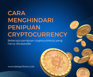 Cara Menghindari Penipuan Cryptocurrency