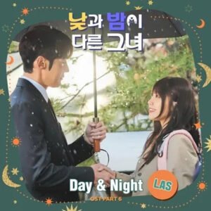 Lirik Lagu Day & Night Ost. Miss Night and Day - LAS