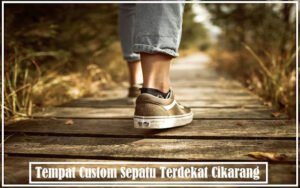 Tempat Custom Sepatu