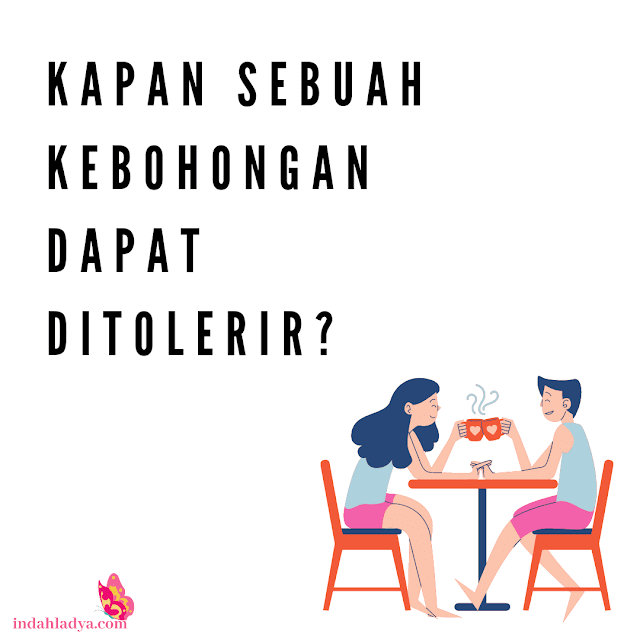 Kapan Sebuah Kebohongan Dapat Ditolerir